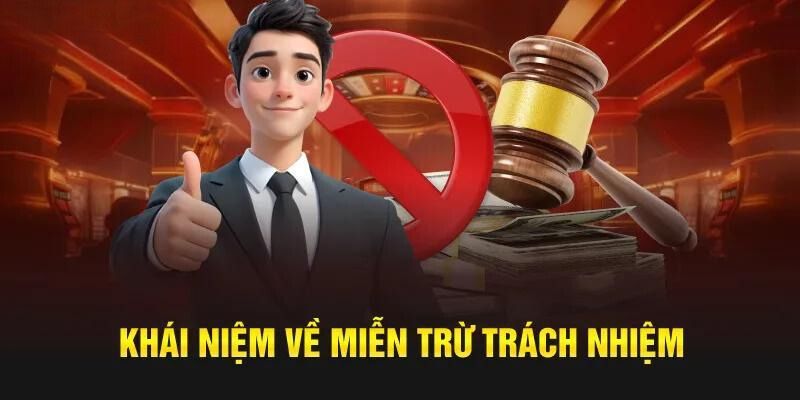 Miễn Trừ Trách Nhiệm Là Gì?